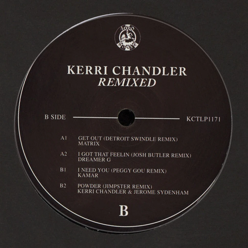Kerri Chandler - Madhouse Presents Kerri Chandler Remixed