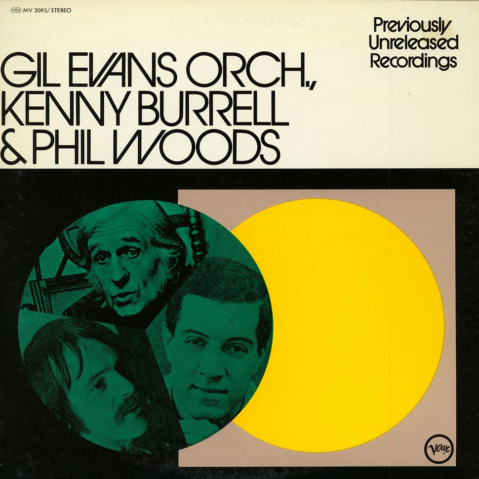 Gil Evans And His Orchestra, Kenny Burrell & Phil Woods - Previously Unreleased Recordings