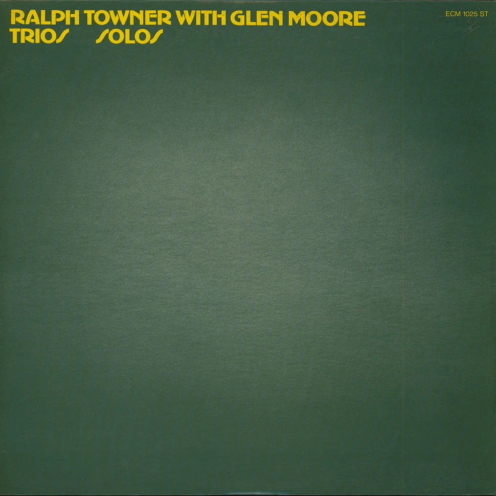 Ralph Towner With Glen Moore - Trios / Solos
