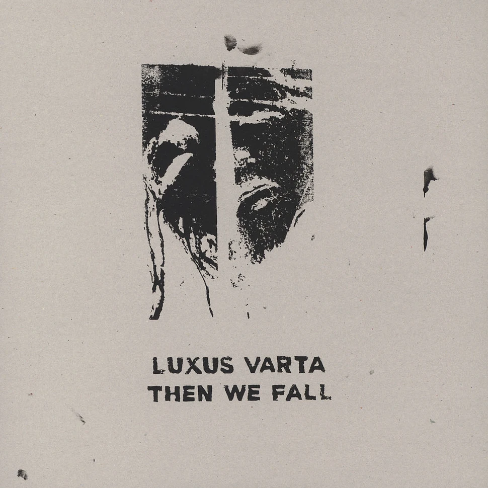 Luxus Varta - Then We Fall