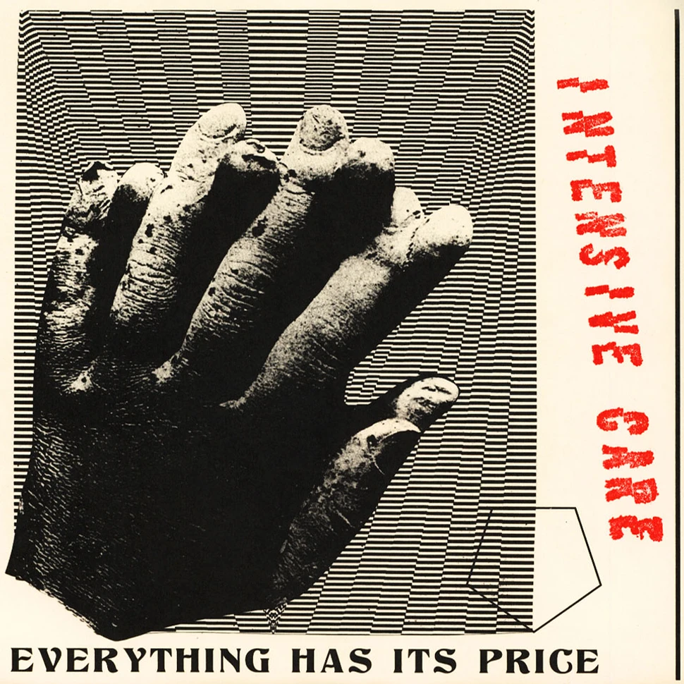 Intensive Care - Everything Has Ist Price