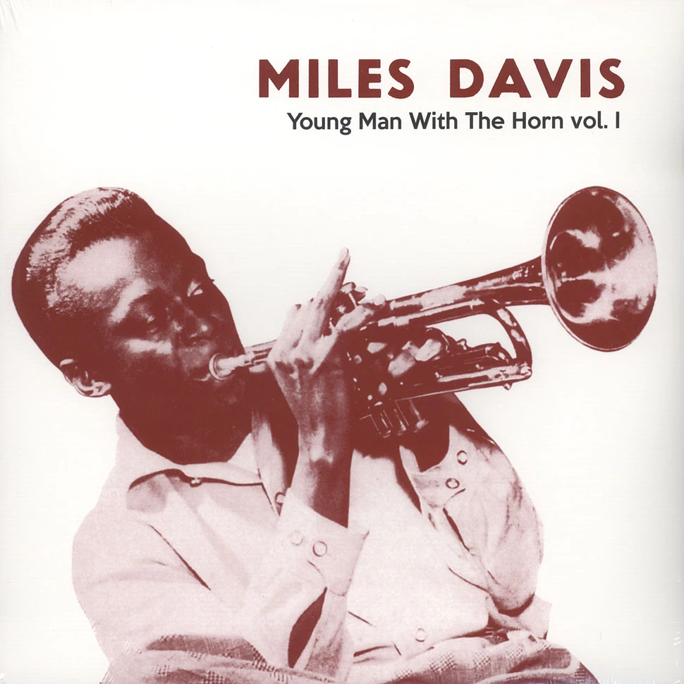 Miles Davis - Young Man With The Horn Volume 1