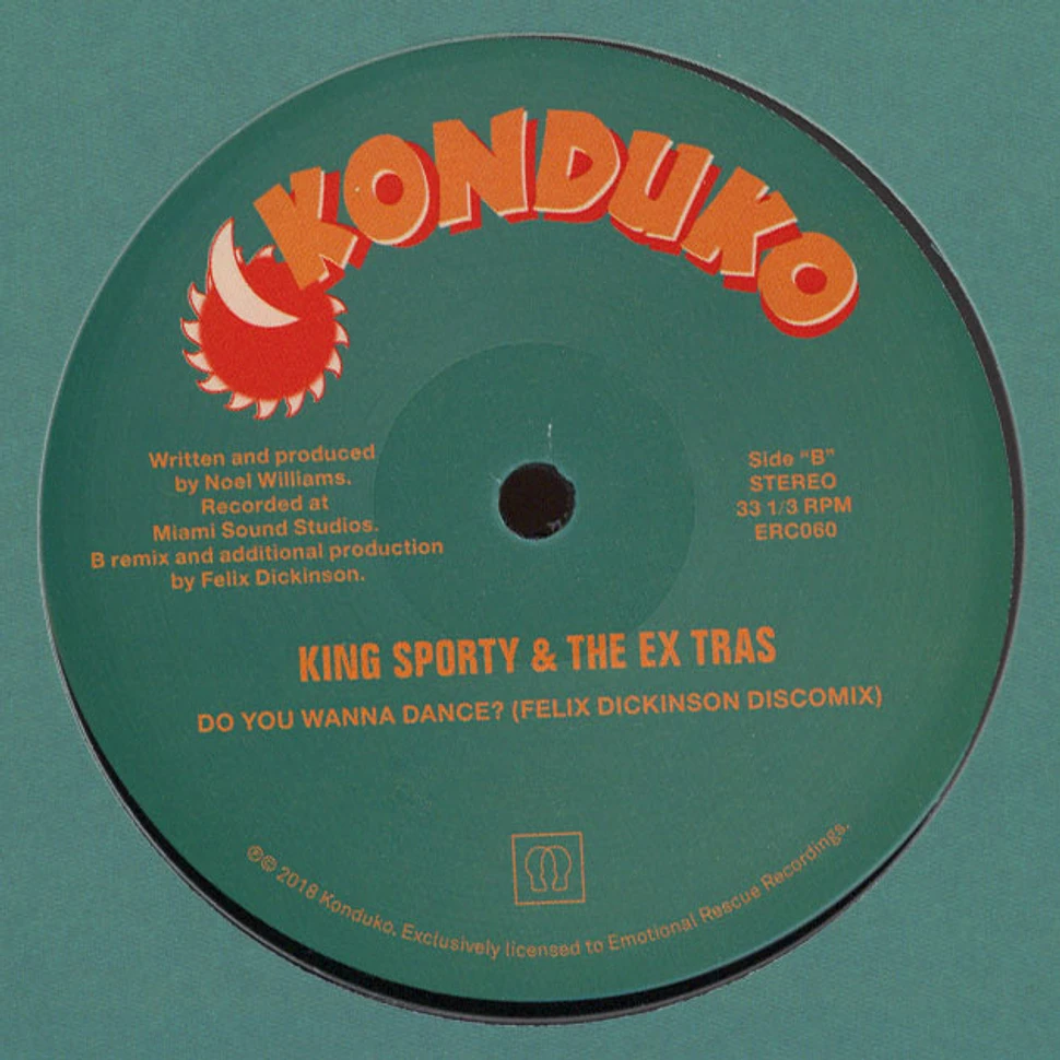 King Sporty & The Ex Tras - Do You Wanna Dance?