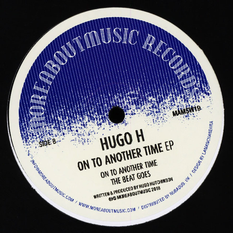 Hugo H - On To Another Time EP