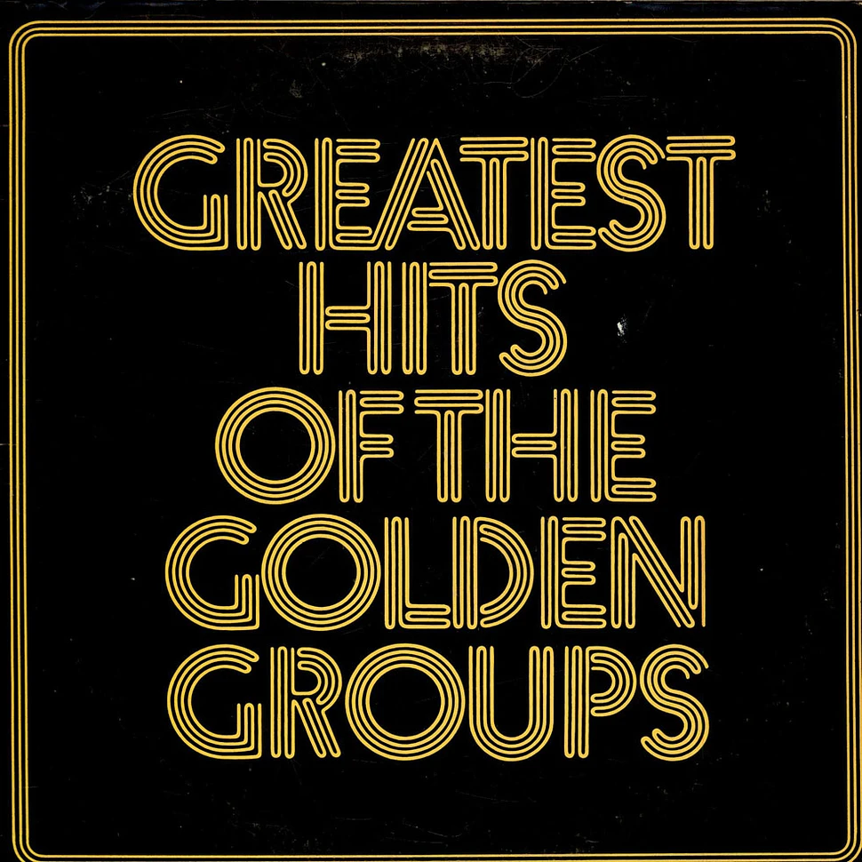 V.A. - Greatest Hits Of The Golden Groups