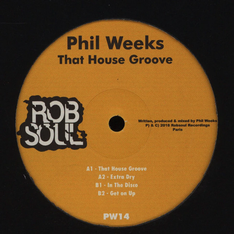 Phil Weeks - That House Groove