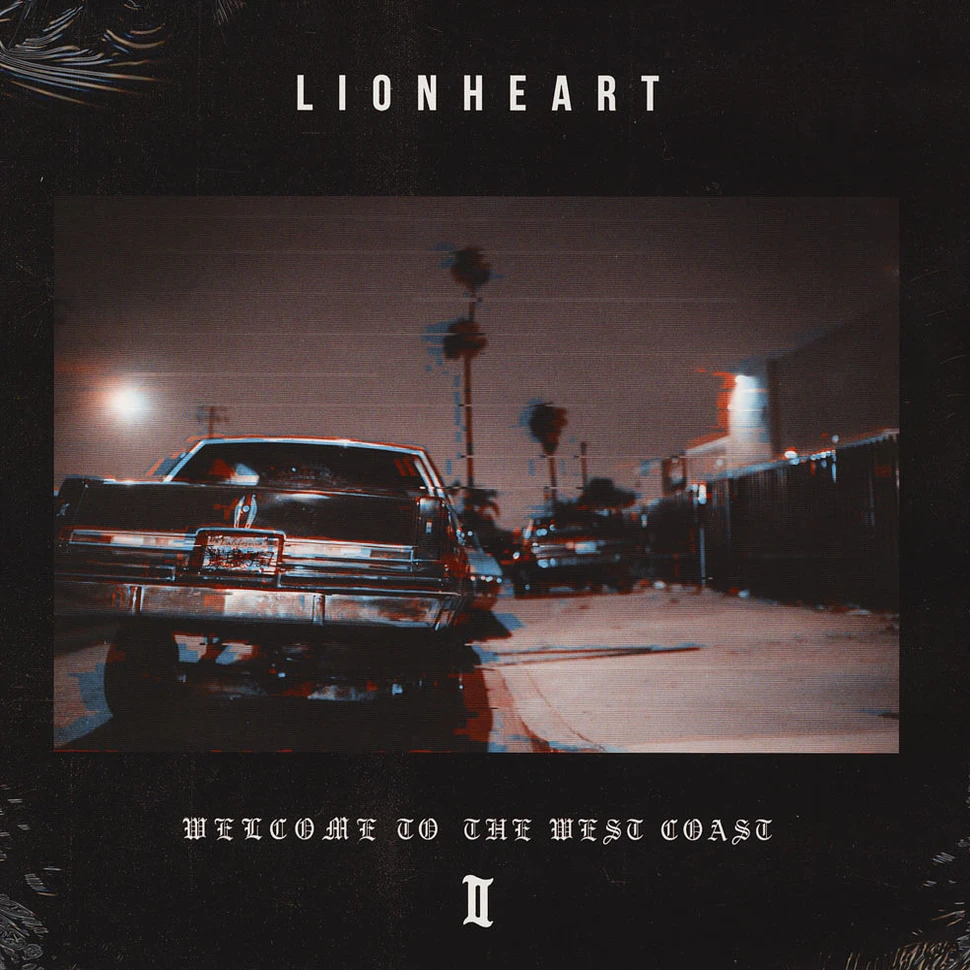 Lionheart - Welcome To The West Coast II