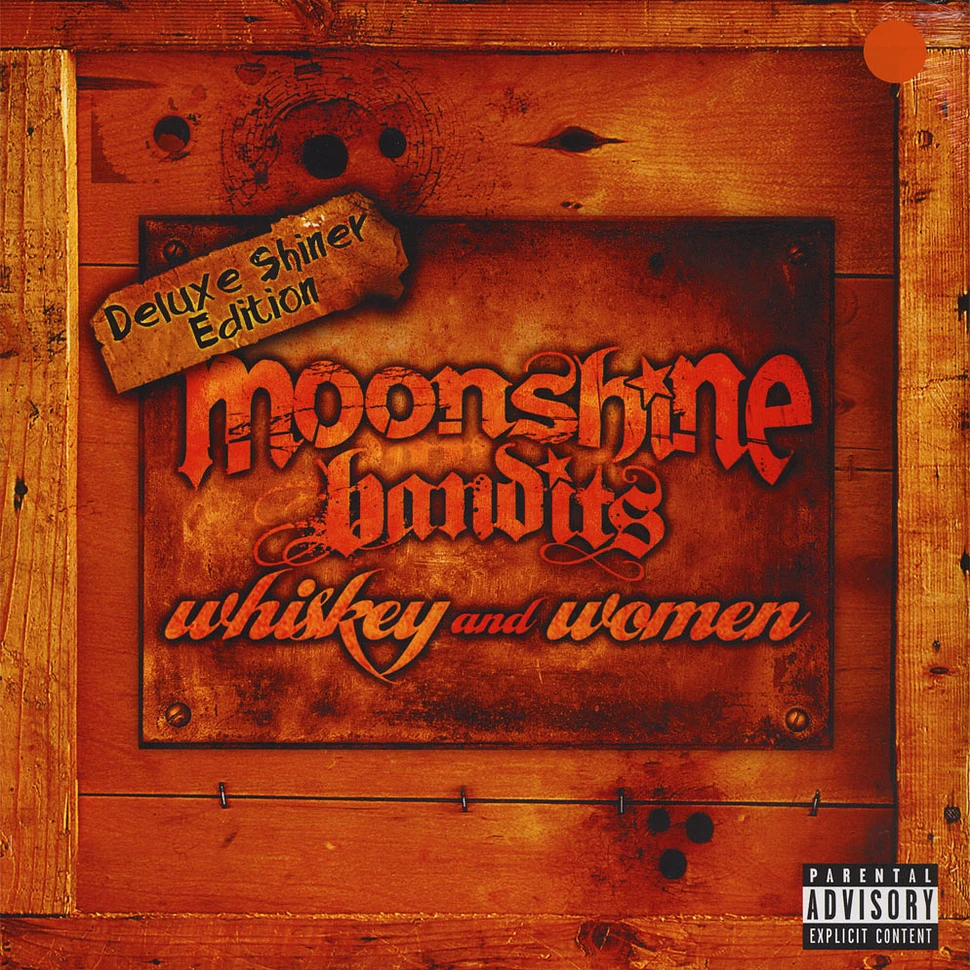 Moonshine Bandits - Whiskey & Women