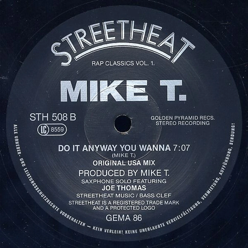 Mike T - Do It Any Way You Wanna