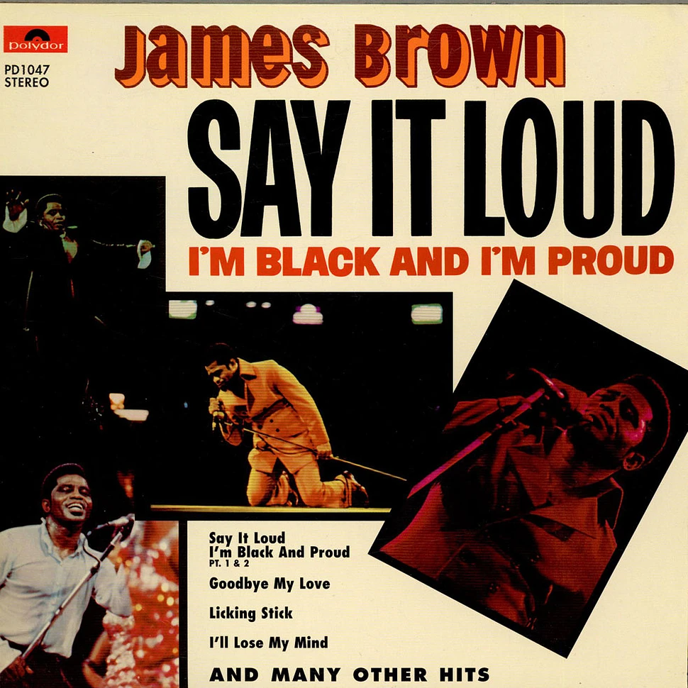 James Brown - Say It Loud (I'm Black And I'm Proud)
