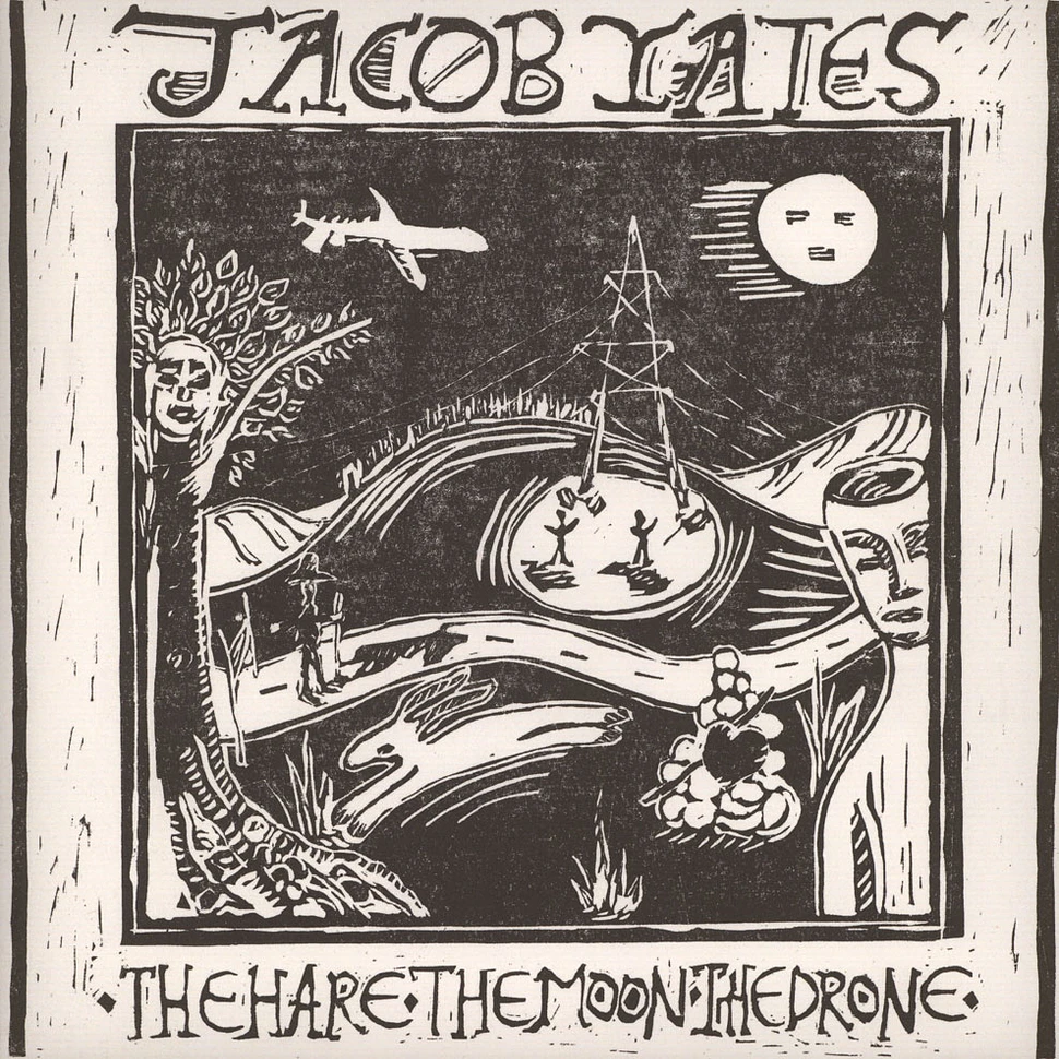 Jacob Yates - The Hare. The Moon. The Drone.