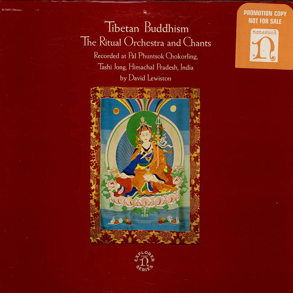 David Lewiston - Tibetan Buddhism: The Ritual Orchestra And Chants
