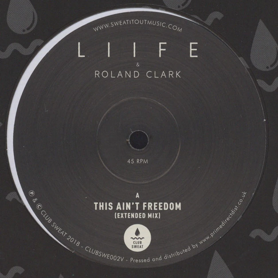 LIIFE & Roland Clark - This Ain’t Freedom