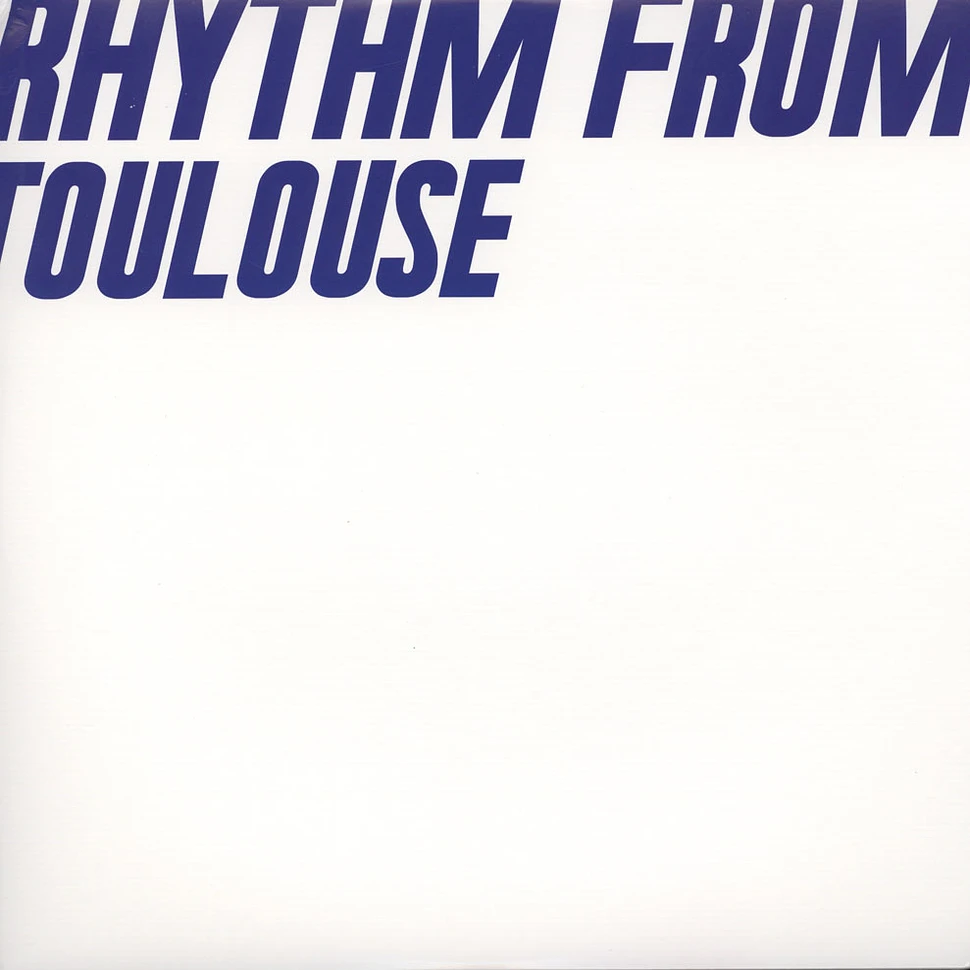 V.A. - Rhythm From Toulouse
