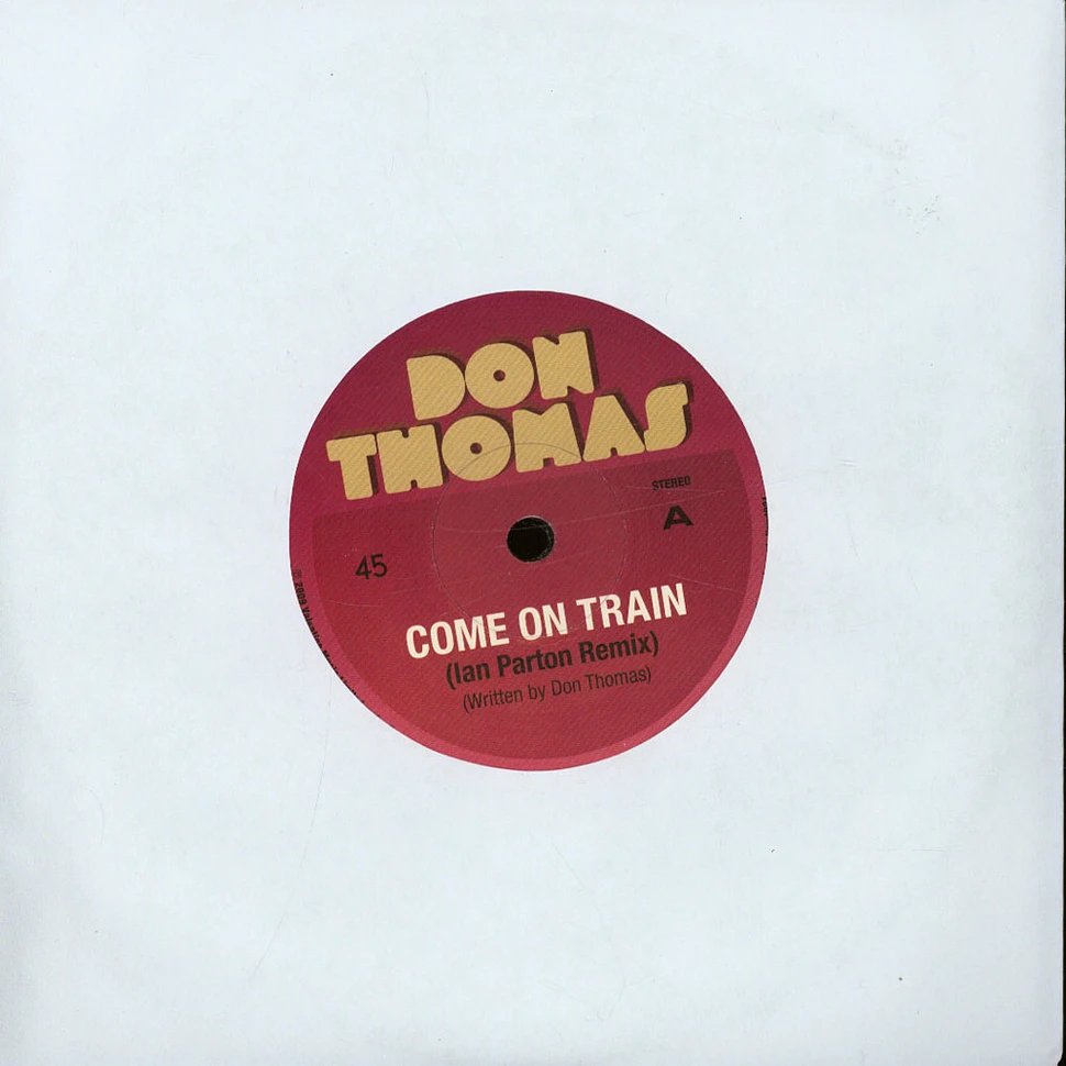 Don Thomas - Come On Train (Ian Parton Remix)