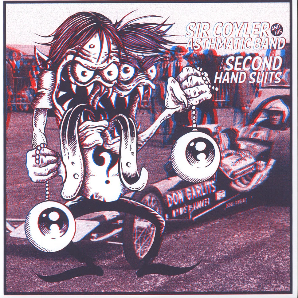 Sir Coyler And His Asthmatic Band / The Second Hand Suits - Split