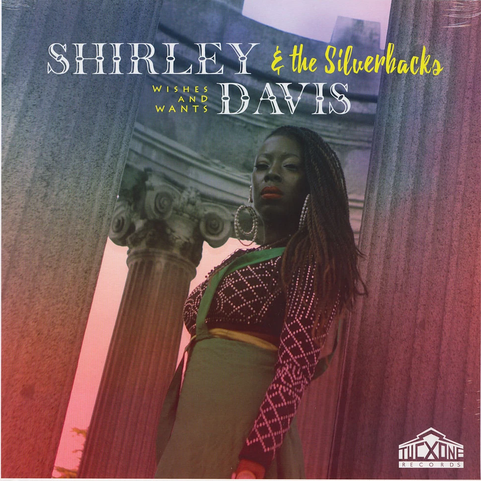 Shirley Davis & The Silverbacks - Wishes & Wants