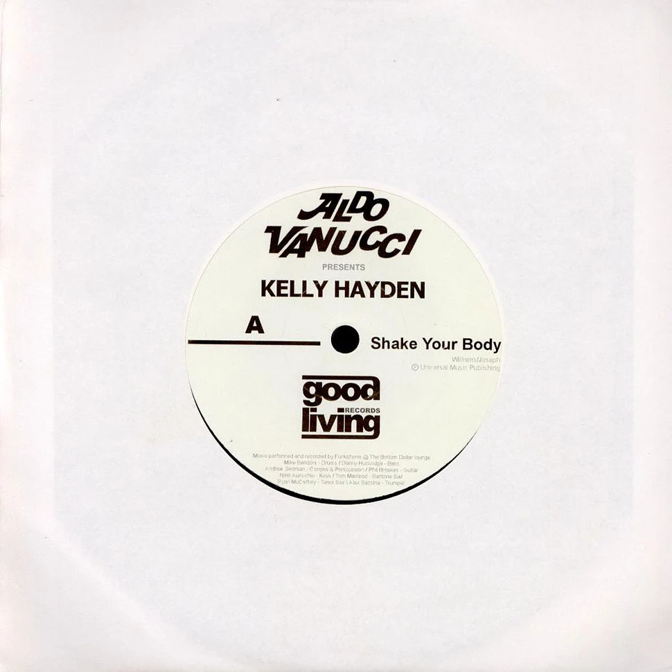 Aldo Vanucci presents Kelly Hayden - Shake Your Body / Aint No Friend