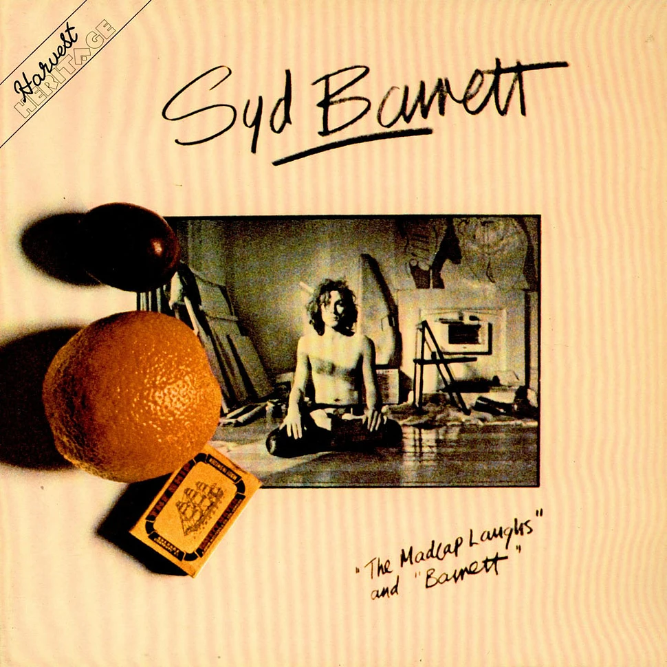 Syd Barrett - The Madcap Laughs / Barrett