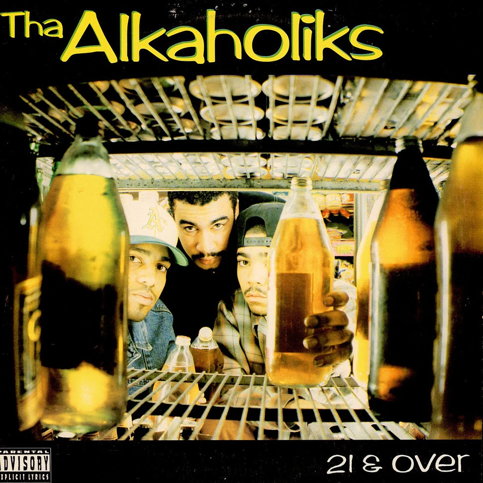 Tha Alkaholiks - 21 & Over