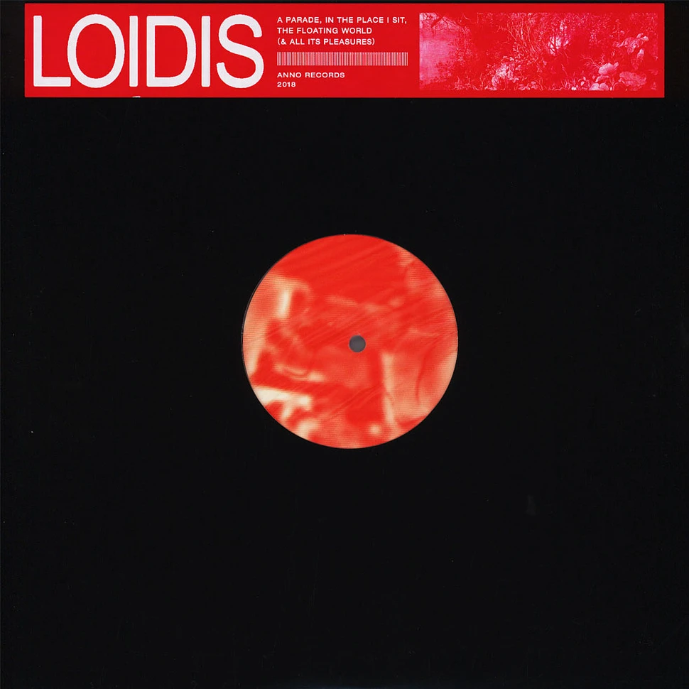Loidis (Huerco S) - A Parade, In The Place I Sit, The Floating World (& All Its Pleasures)
