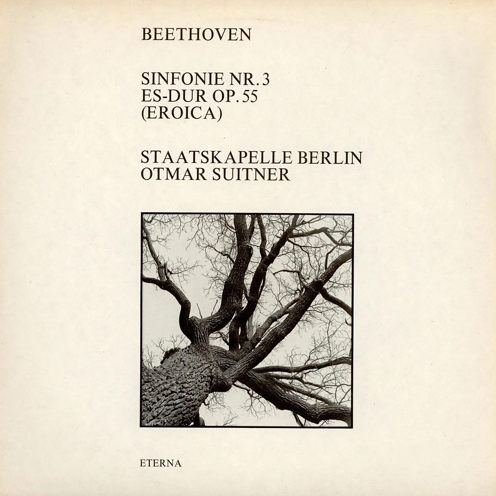 Ludwig van Beethoven, Staatskapelle Berlin, Otmar Suitner - Sinfonie Nr. 3 Es-dur Op. 55 (Eroica)