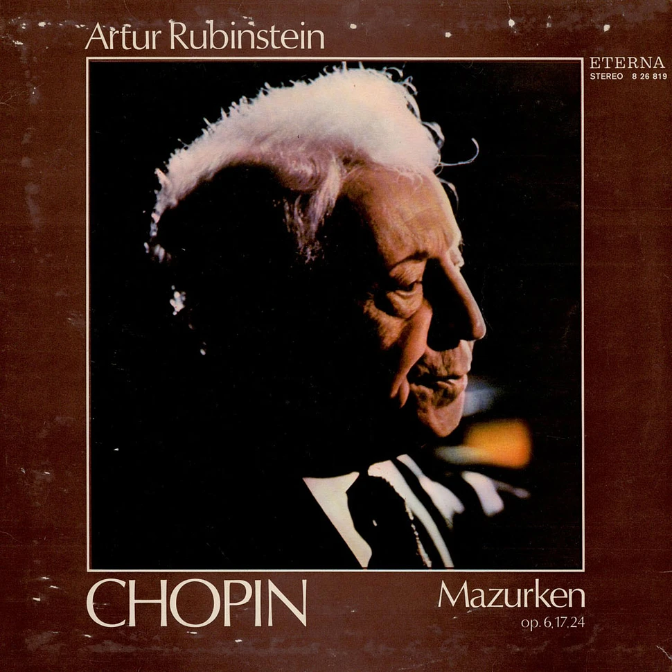 Frédéric Chopin, Arthur Rubinstein - Mazurken Op. 6, 17, 24
