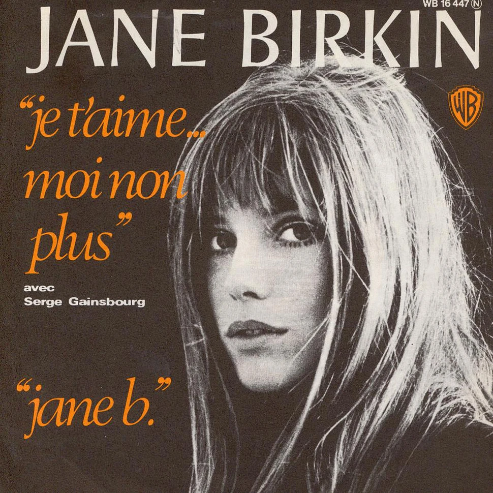 Jane Birkin Avec Serge Gainsbourg - Je T'aime ... Moi Non Plus / Jane B.