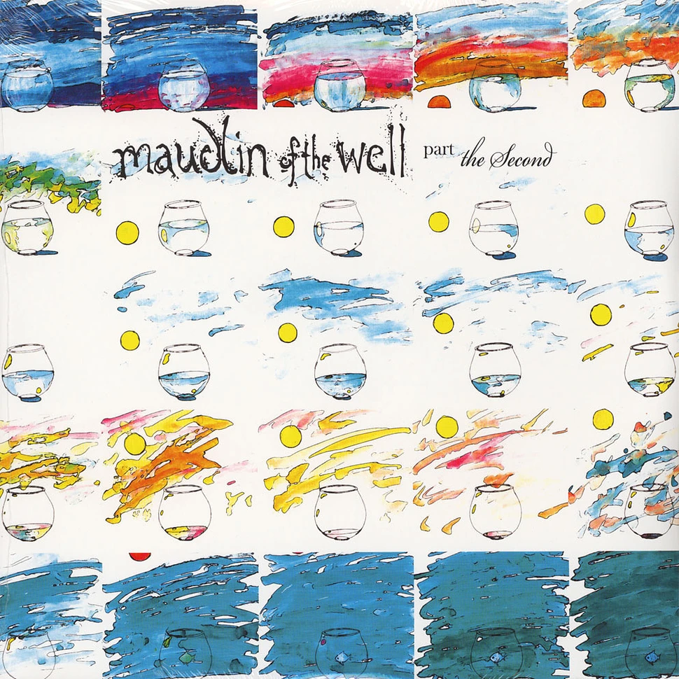 Maudlin Of The Well - Part The Second