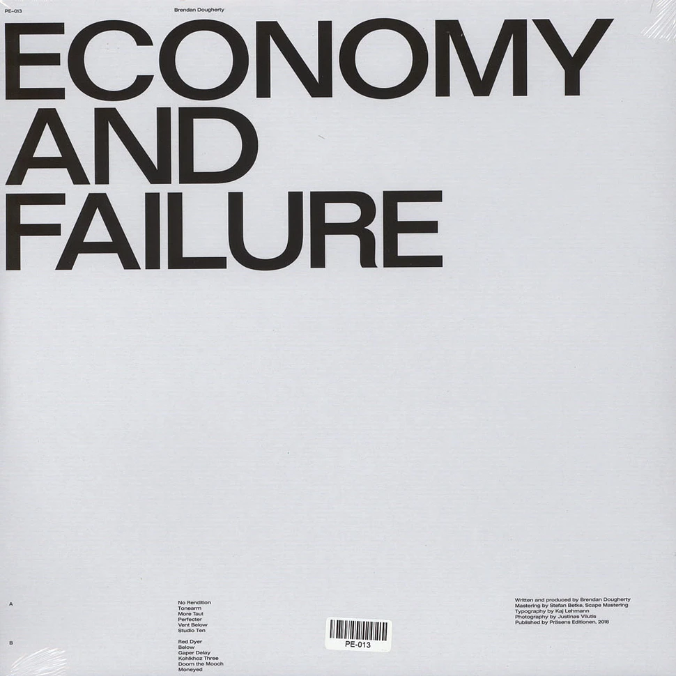 Brendan Dougherty - Economy and Failure
