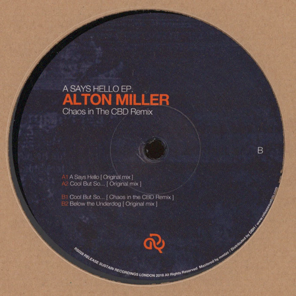 Alton Miller - A Says Hello EP Chaos In The CBD Remix