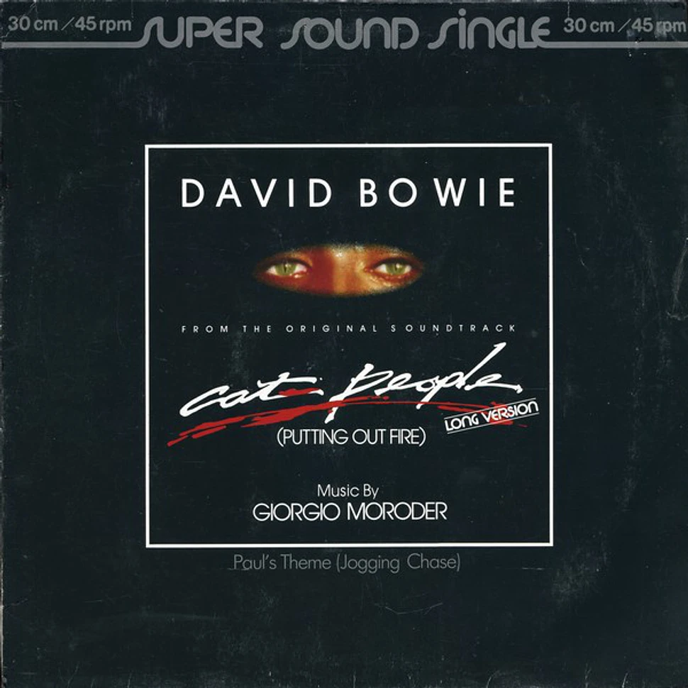 David Bowie Music By Giorgio Moroder - Cat People (Putting Out Fire) (Long Version) (From The Original Soundtrack)