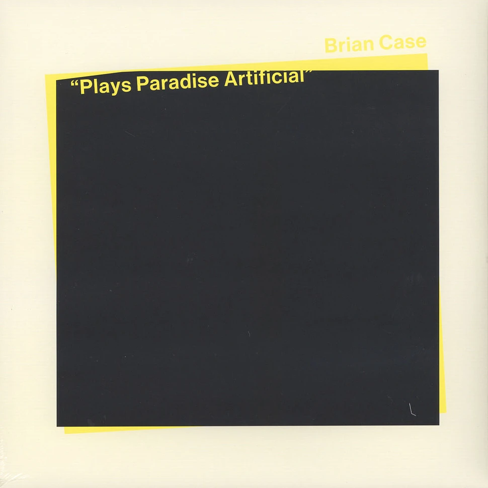 Brian Case - Plays Paradise Artificial