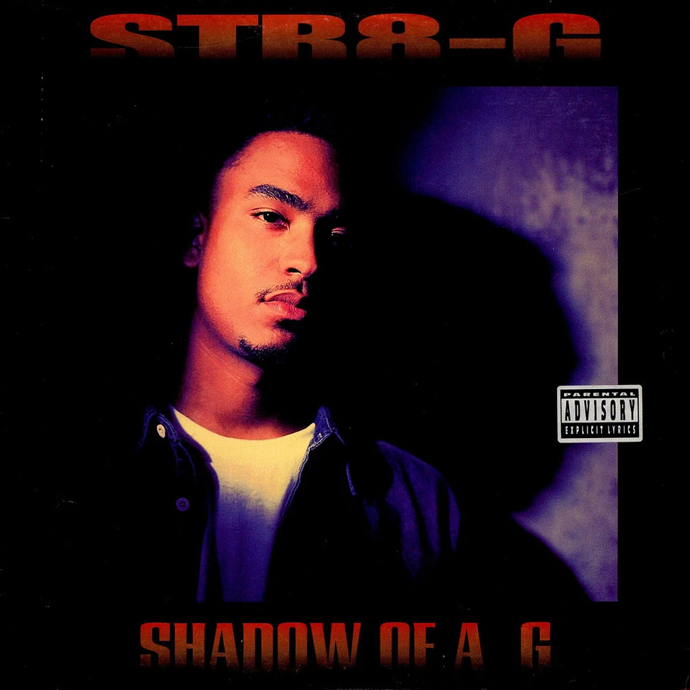 Str8-G - Shadow Of A G