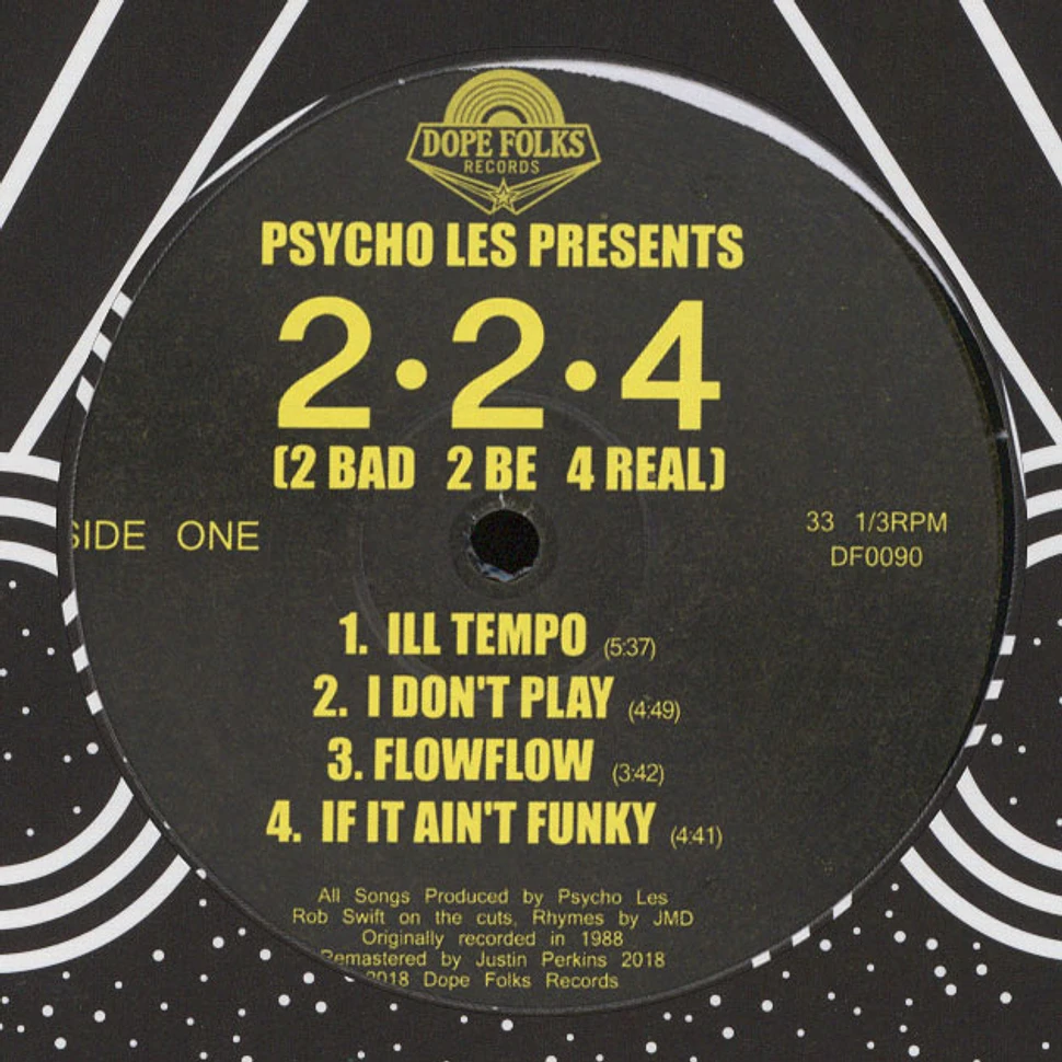 Psycho Les Presents - 2-2-4 (2 Bad 2 Be 4 Real)