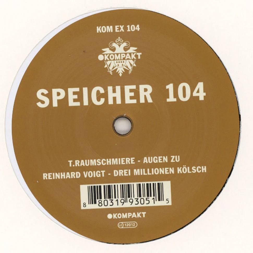 T.Raumschmiere & Reinhard Voigt - Speicher 104