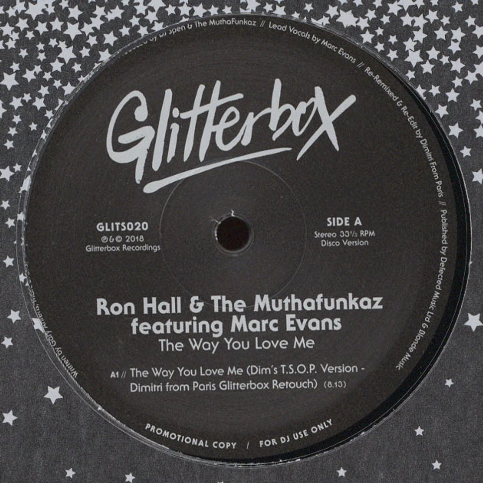 Ron Hall & The Muthafunkaz - The Way You Love Me Feat. Mark Evans