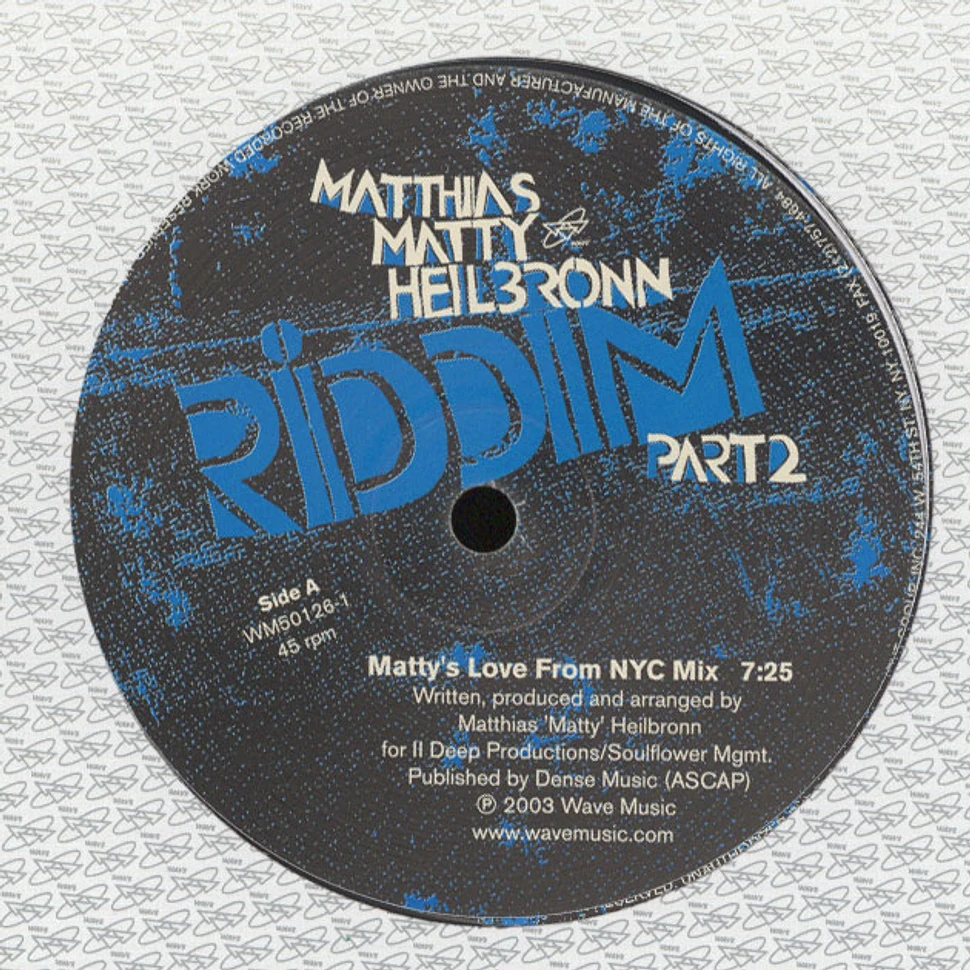 Matthias Heilbronn - Riddim Part 2