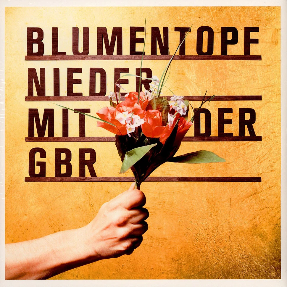 Blumentopf - Nieder Mit Der GbR