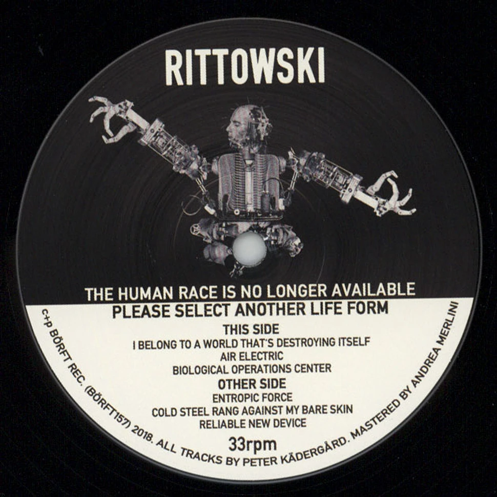 Rittowski - The Human Race Is No Longer Available, Please Select Another Lifeform