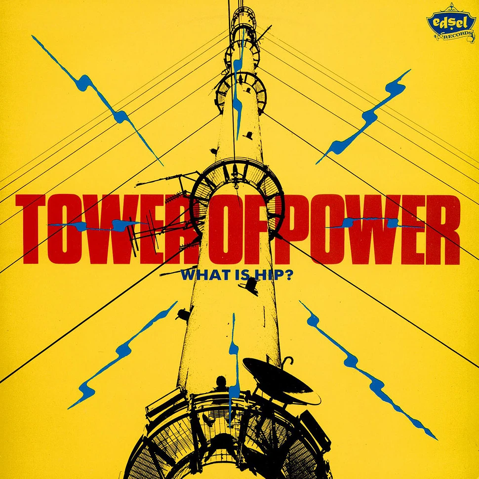 Tower Of Power - What Is Hip?