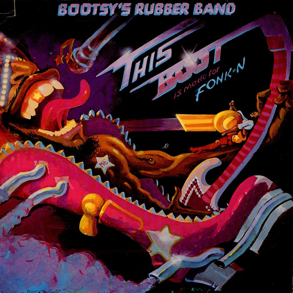 Bootsy's Rubber Band - This Boot Is Made For Fonk-n