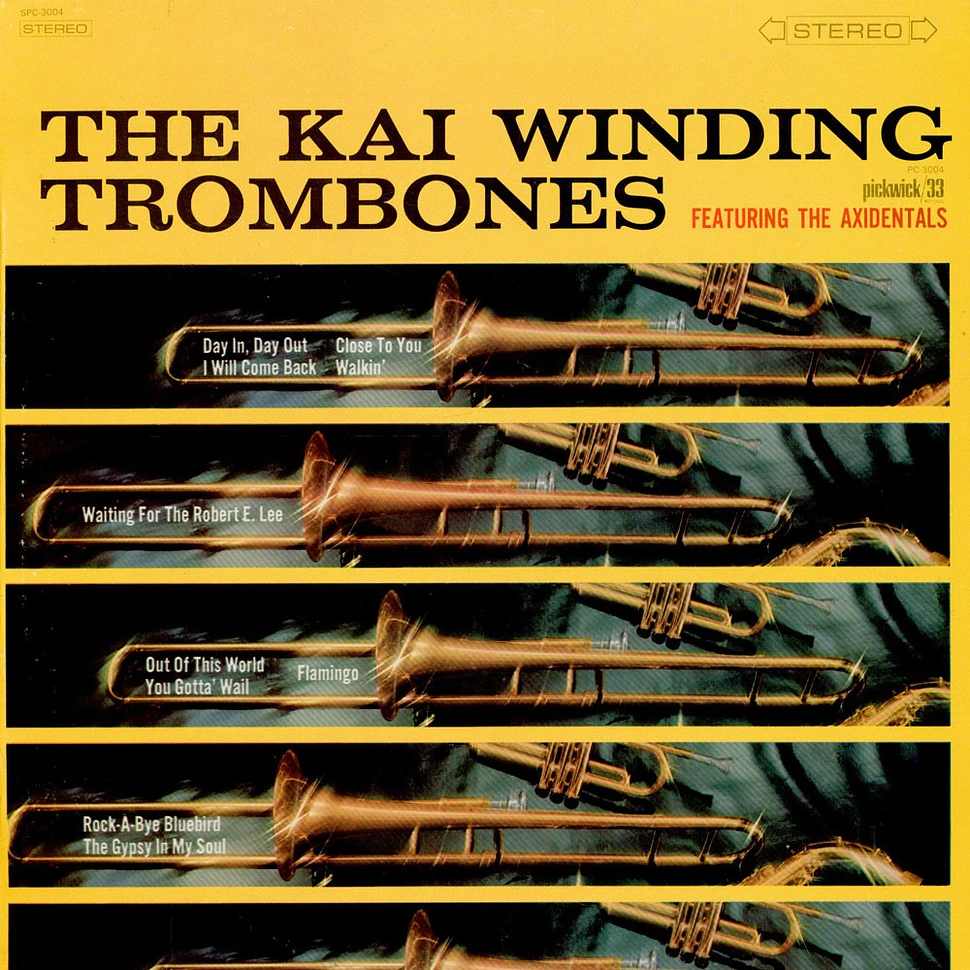 The Kai Winding Trombones Featuring The Axidentals - The Kai Winding Trombones Featuring The Axidentals