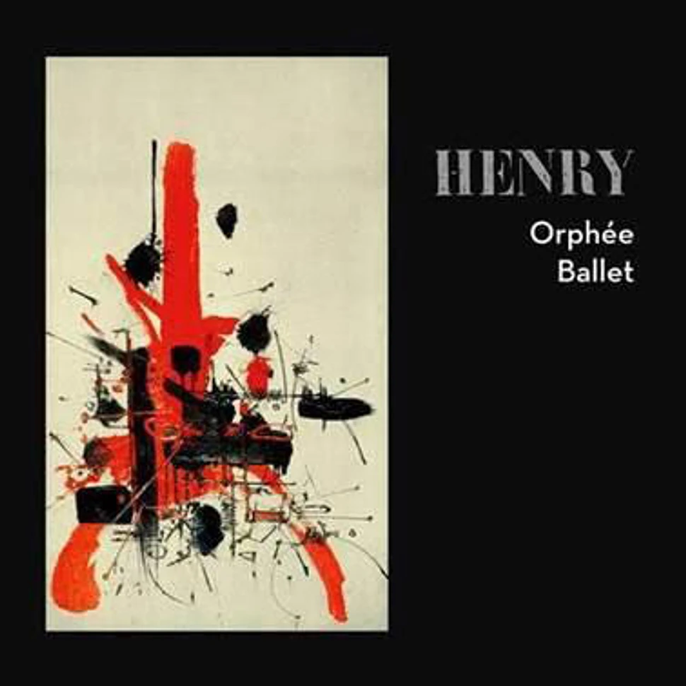 Pierre Henry - Orphée Ballet