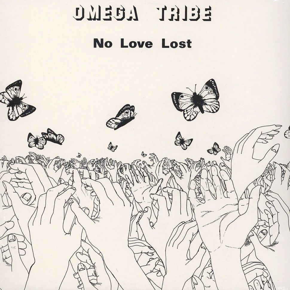 Omega Tribe - No Love Lost