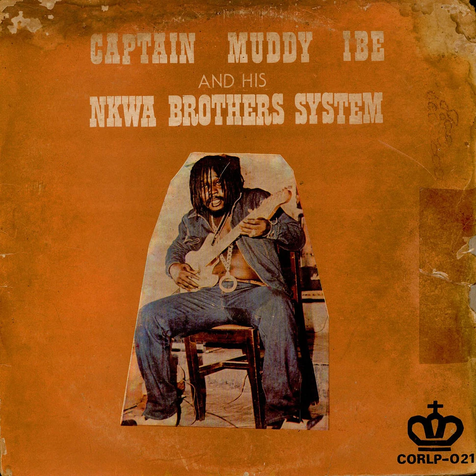 Muddy Ibe And His Nkwa Brothers System - Ibo