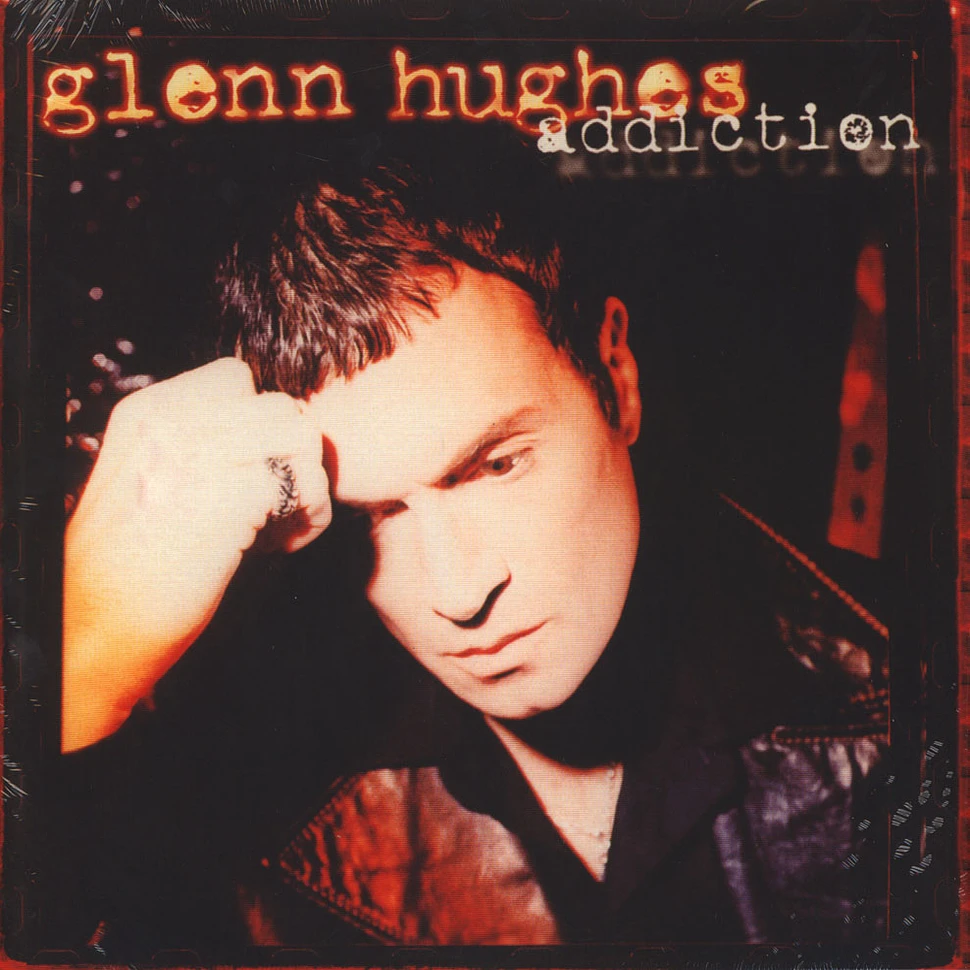 Glenn Hughes - Addiction