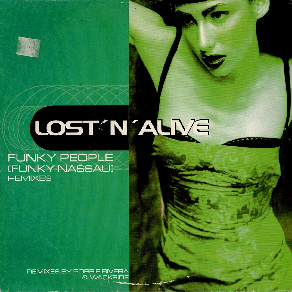 Lost 'N' Alive - Funky People (Funky Nassau) (Remixes)