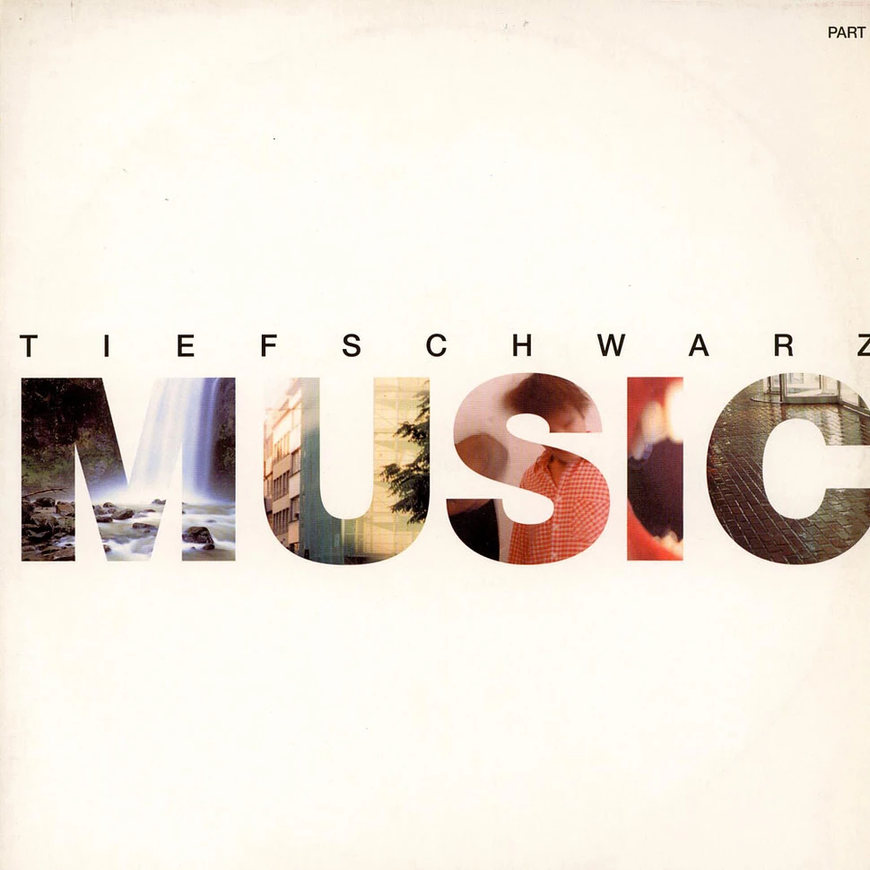 Tiefschwarz - Music (Part 1)