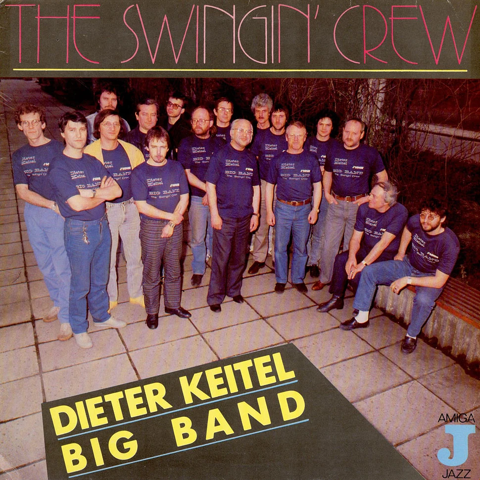Dieter Keitel Big Band - The Swingin' Crew
